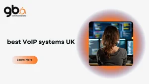 best VoIP systems UK