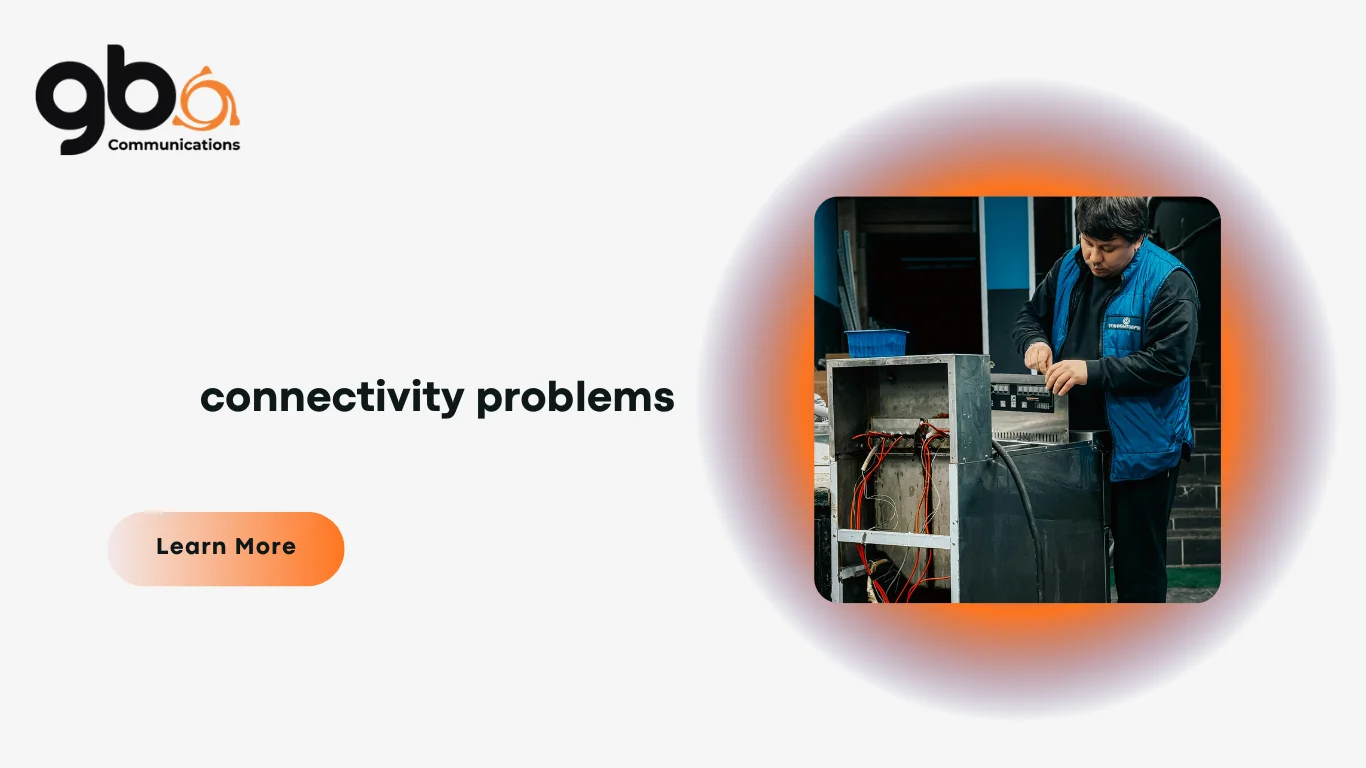 connectivity problems