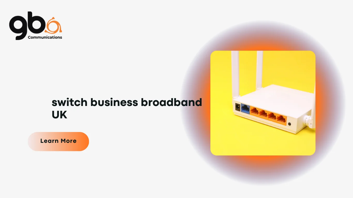 switch business broadband UK